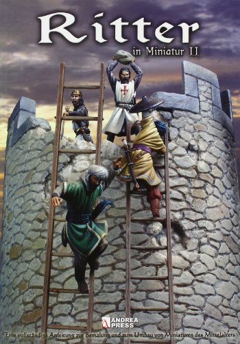 Ritter in Miniature II: Bemalung und Umbau mittelalterlicher Miniaturen