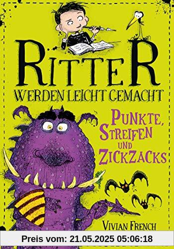 Ritter werden leicht gemacht - Punkte, Streifen und Zickzacks Ritter werden leicht gemacht - Punkte, Streifen und Zickzacks