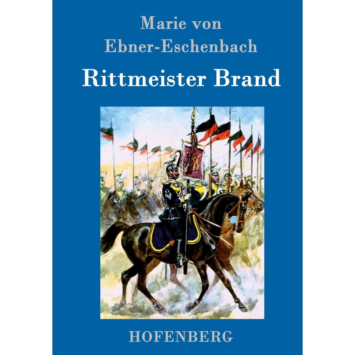 Rittmeister Brand von Hofenberg