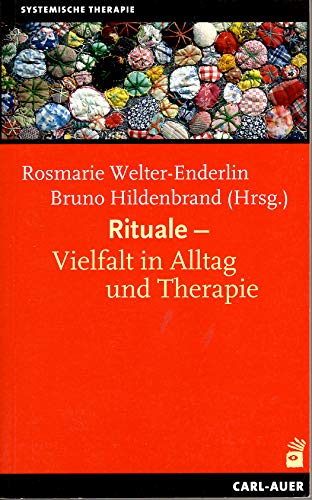 Rituale - Vielfalt in Alltag und Therapie