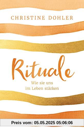 Rituale: Wie sie uns im Leben stärken