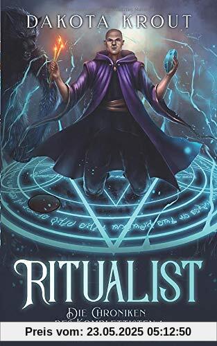 Ritualist (Die Chroniken des Komplettisten, Band 1)