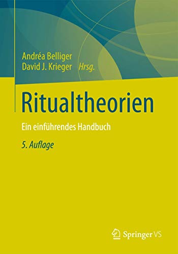 Ritualtheorien: Ein einführendes Handbuch von Springer VS