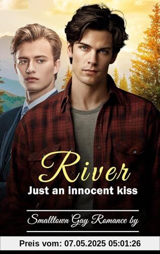 River - Just an innocent kiss