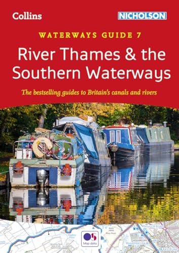 River Thames and the Southern Waterways: For everyone with an interest in Britain’s canals and rivers (Collins Nicholson Waterways Guides) von Nicholson