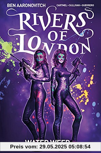 Rivers of London Volume 6: Water Weed Rivers of London Volume 6: Water Weed