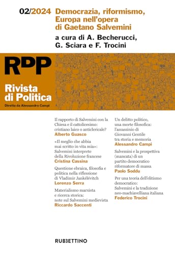 Rivista di politica. Democrazia, riformismo, Europa nell'opera di Gaetano Salvemini (2024) (Vol. 2) (Le riviste) von Rubbettino