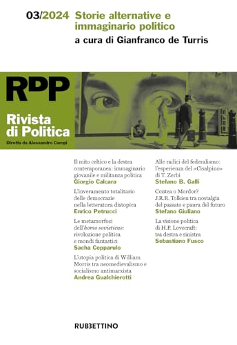 Rivista di politica. Storie alternative e immaginario politico (2024) (Vol. 3) (Le riviste) von Rubbettino