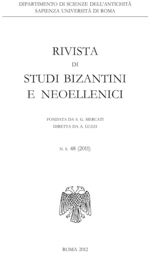 Rivista di studi bizantini e neoellenici. Ediz. anastatica (2011) (Vol. 48) von Nuova Cultura