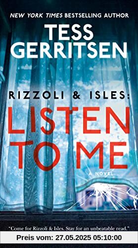 Rizzoli & Isles: Listen to Me: A Novel