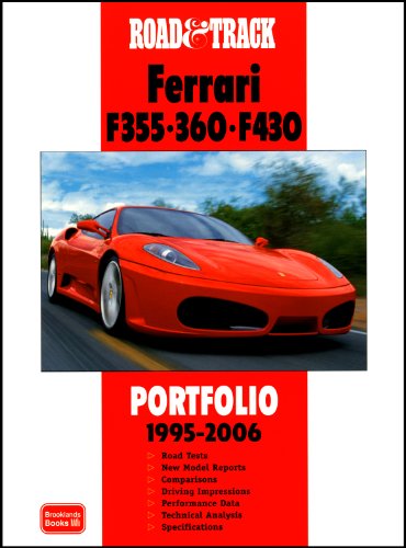 Road & Track Ferrari F355-360-F430 Portfolio: 1995-2006 (Road & Track Portfolio)