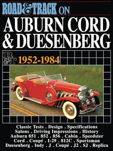 Road & Track on Auburn Cord Dusenberg 1952-1984 (Brooklands Books Road Tests Series)