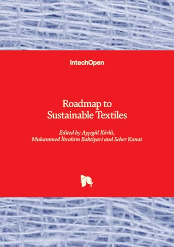 Roadmap to Sustainable Textiles von IntechOpen