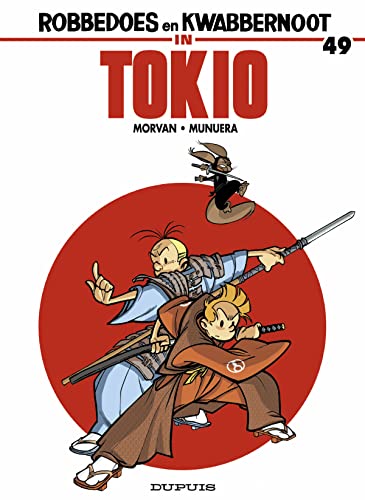 Robbedoes in Tokio (Robbedoes en Kwabbernoot, 49) von Ballon Kids