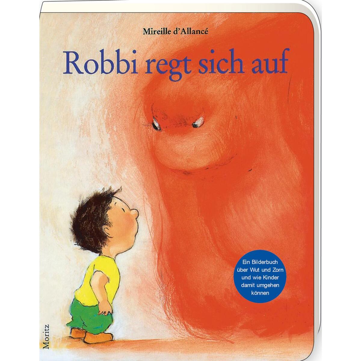 Robbi regt sich auf von Moritz Verlag-GmbH