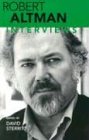Robert Altman: Interviews (Conversations With Filmmakers) von University Press of Mississippi
