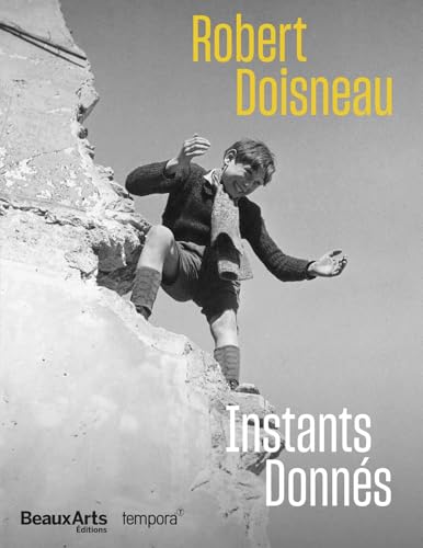 Robert Doisneau - Instants donnés: au musée Maillol von BEAUX ARTS ED