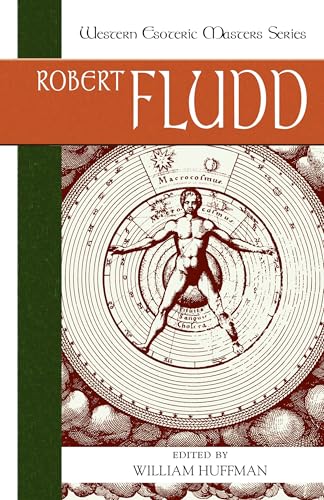 Robert Fludd: Essential Readings (Western Esoteric Masters, Band 3) von North Atlantic Books