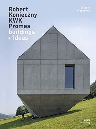 Robert Konieczny: KWK Promes Buildings + Ideas von Images Publishing Group