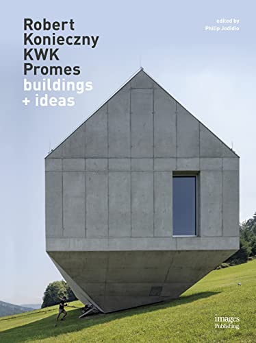 Robert Konieczny: KWK Promes Buildings + Ideas