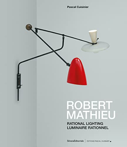 Robert Mathieu: Rational Lighting / Luminaire Rationnel von Silvana