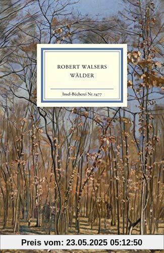 Robert Walsers Wälder (Insel-Bücherei)