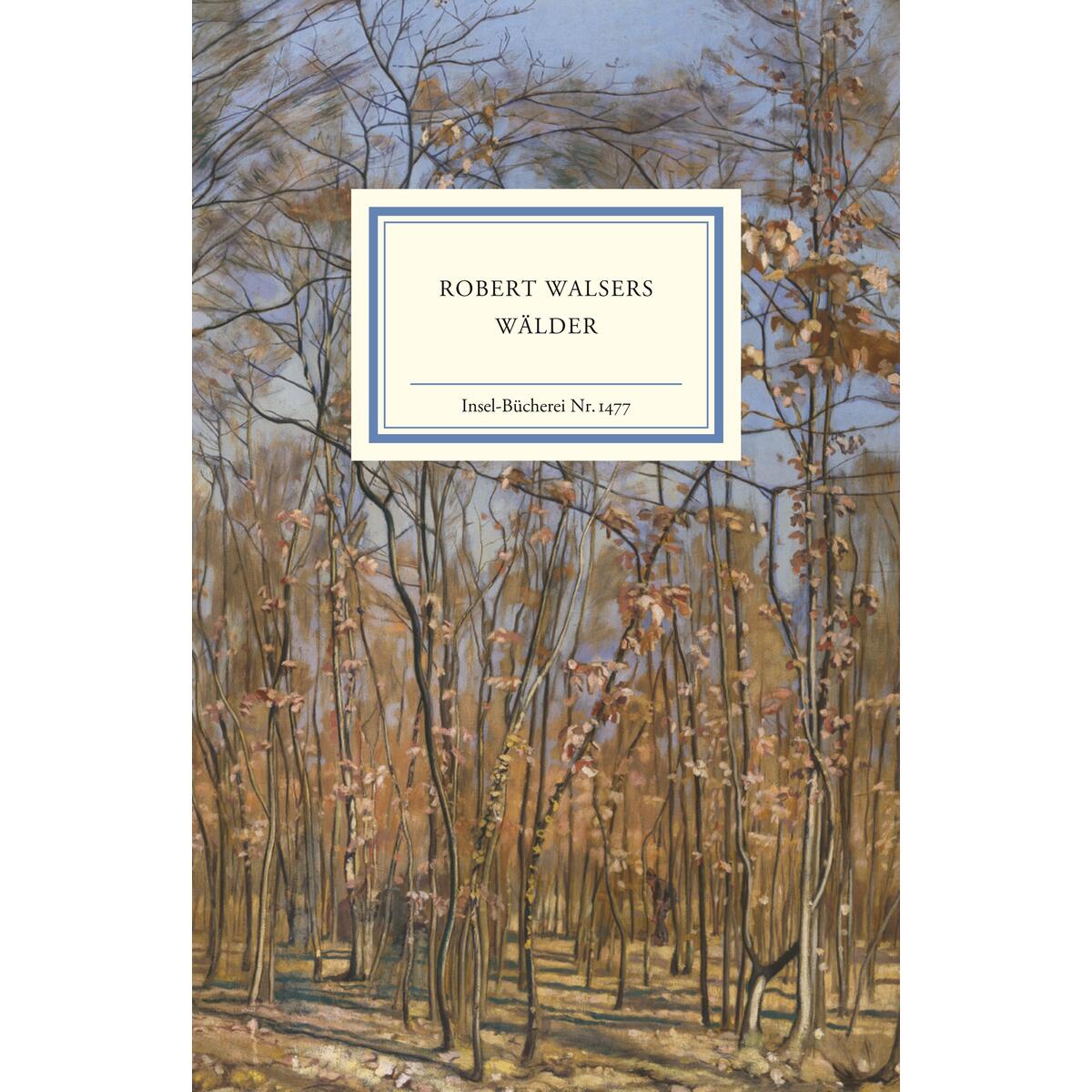 Robert Walsers Wälder von Insel Verlag GmbH