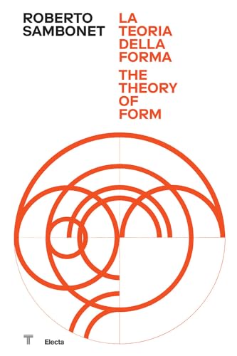 Roberto Sambonet. La teoria della forma-The theory of form. Ediz. a colori (Triennale Design Museum)