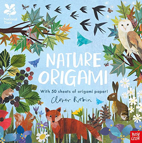 National Trust: Nature Origami: With 50 Sheets of Origami Paper! von Nosy Crow Ltd