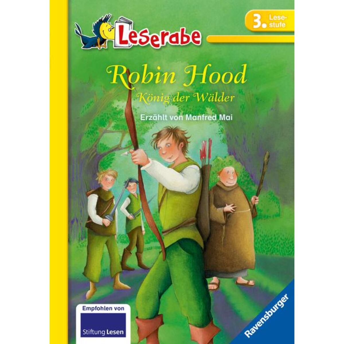 Robin Hood, König der Wälder - Leserabe 3. Klasse - Erstlesebuch für Kinder ab 8... Robin Hood, König der Wälder - Leserabe 3. Klasse - Erstlesebuch für Kinder ab 8... von Ravensburger Verlag