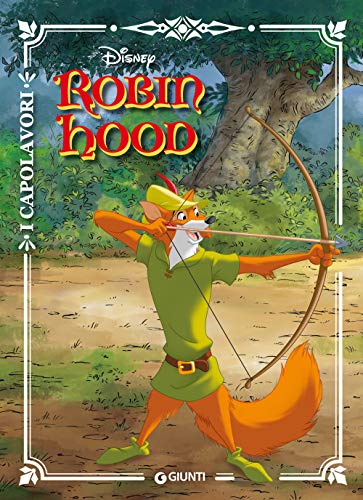 Robin Hood (I capolavori Disney)