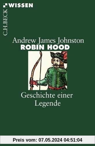 Robin Hood: Geschichte einer Legende