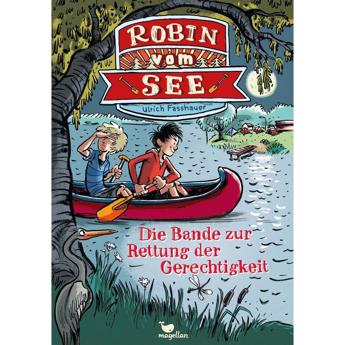 Robin vom See - Die Bande zur Rettung der Gerechtigkeit - Band 1 von Magellan GmbH