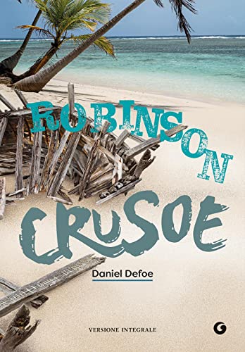 Robinson Crusoe von Y CLASSICI