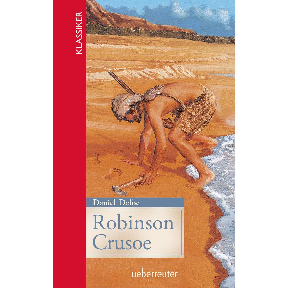 Robinson Crusoe Robinson Crusoe von Ueberreuter Verlag