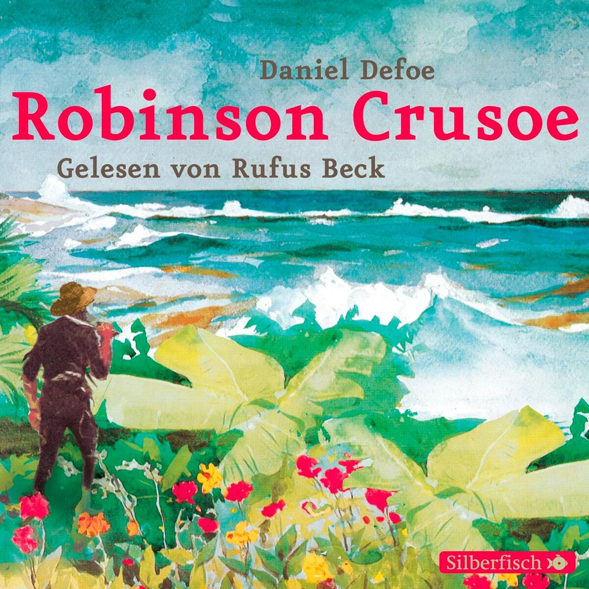 Robinson Crusoe von Silberfisch