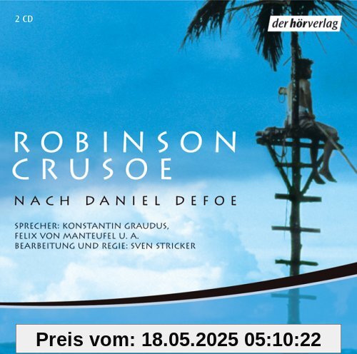 Robinson Crusoe. 2 CDs