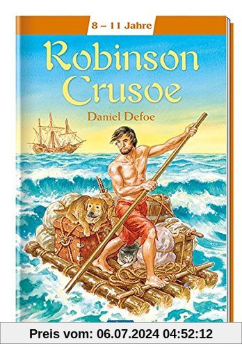 Robinson Crusoe: Meine ersten Klassiker