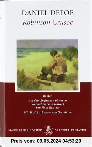 Robinson Crusoe: Roman: Ungekürzte Ausgabe