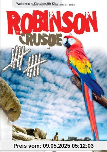 Robinson Crusoe: Walbreckers Klassiker für Kids