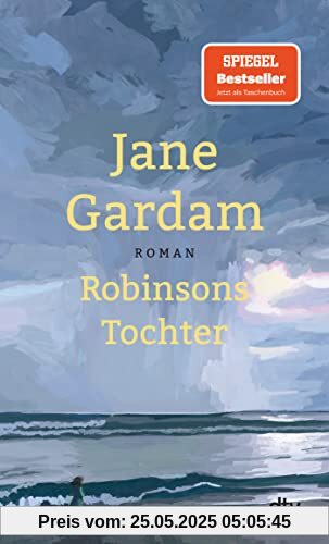 Robinsons Tochter: Roman