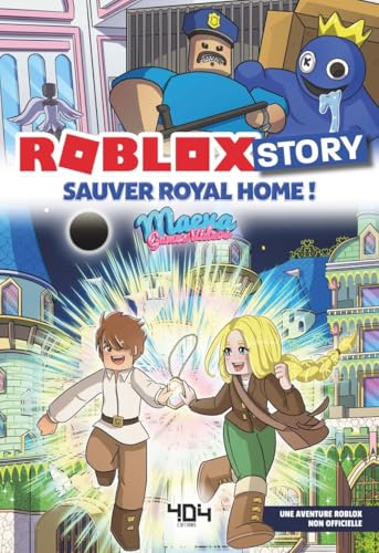 Roblox Story - Sauver Royal Home von 404 EDITIONS