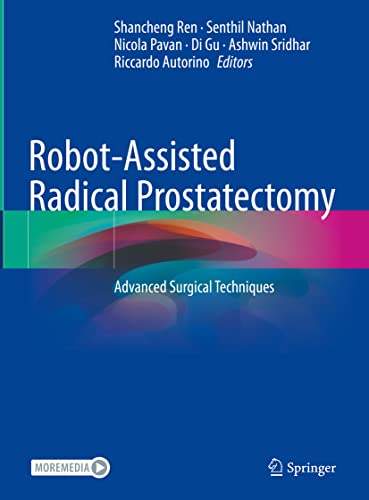 Robot-Assisted Radical Prostatectomy: Advanced Surgical Techniques von Springer