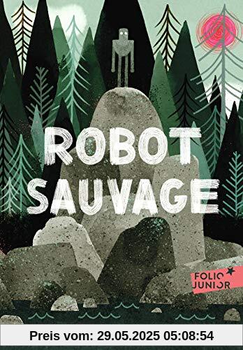 Robot sauvage (Folio Junior, 210282)