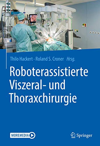 Roboterassistierte Viszeral- und Thoraxchirurgie: Moremedia von Springer