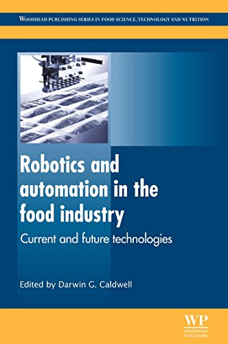 Robotics and Automation in the Food Industry: Current and Future Technologies (Woodhead Publishing Series in Food Science, Technology and Nutrition, Band 236) von Woodhead Publishing