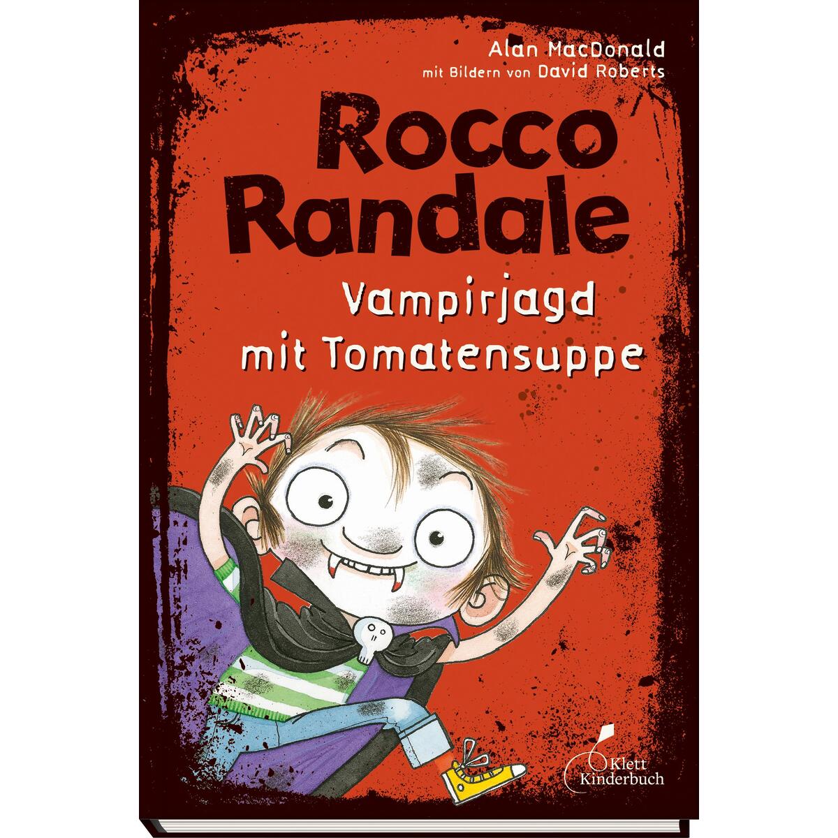 Rocco Randale 10. Vampirjagd mit Tomatensuppe Rocco Randale 10. Vampirjagd mit Tomatensuppe von Klett Kinderbuch