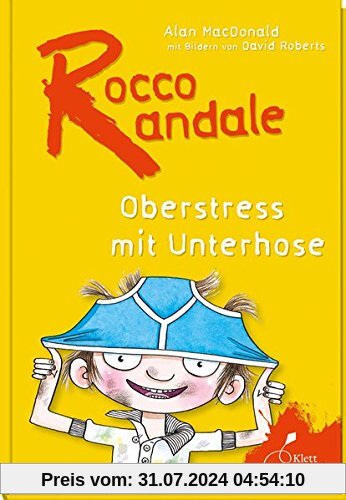 Rocco Randale - Oberstress mit Unterhose Rocco Randale Bd. 3 (dtv Fortsetzungsnummer 0)