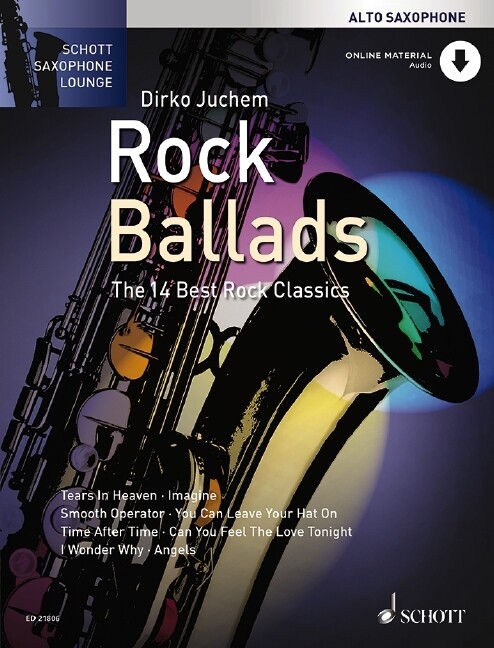 Rock Ballads Alt-Saxophon. Ausgabe mit Online-Audiodatei von Schott Music