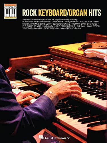 Rock Keyboard/Organ Hits: Note-For-Note Keyboard Transcriptions von HAL LEONARD